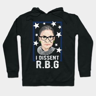 I Dissent R.B.G. Design for a RBG fan Hoodie